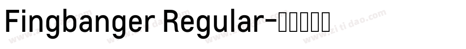 Fingbanger Regular字体转换